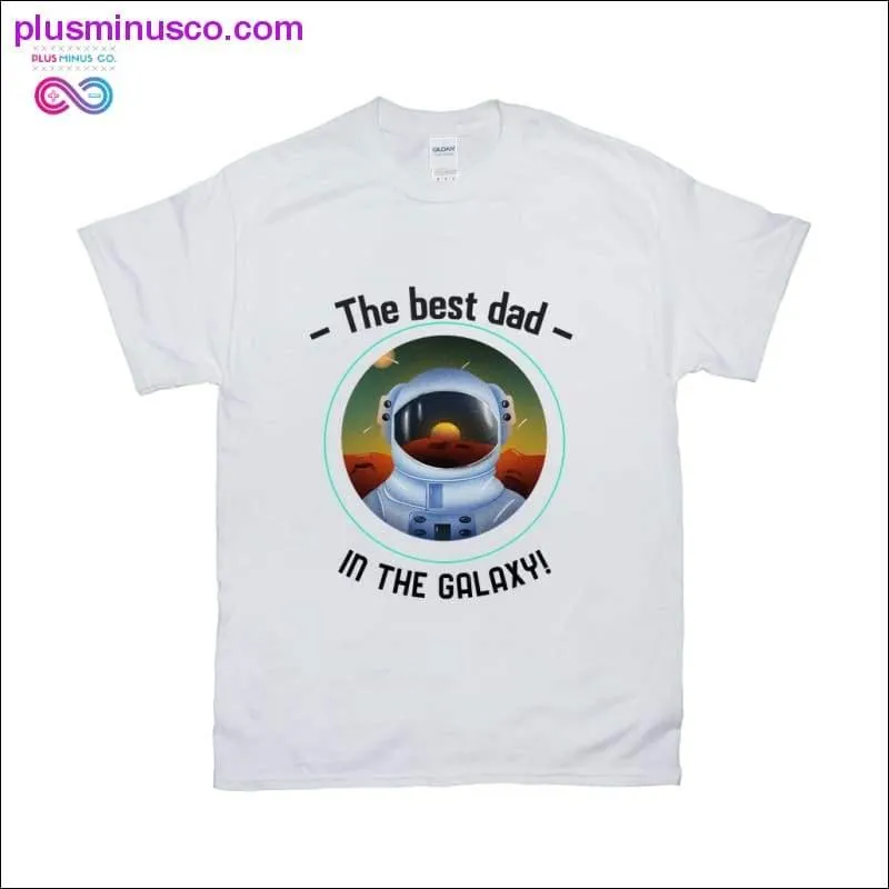 Best Dad Galaxy T-Shirts