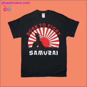 Born to Fight Samurai Retro Sunset T-Shirts