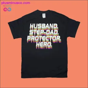 Husband Stepdad Protector Hero Shirts