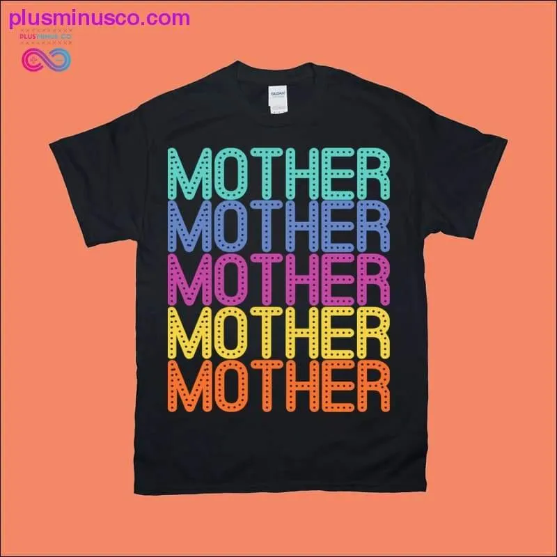 Multicolor T-shirts for Moms