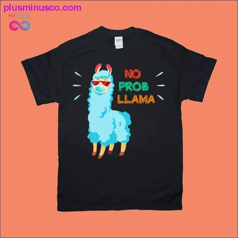 No Problem Llama | Adorable Alpaca Print T-Shirts