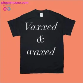 Vaccinated and Hair-Free T-Shirts